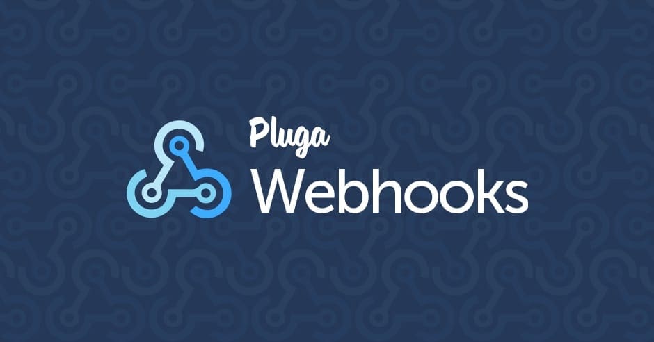 pluga webhooks ferramentas de integrações de dados
